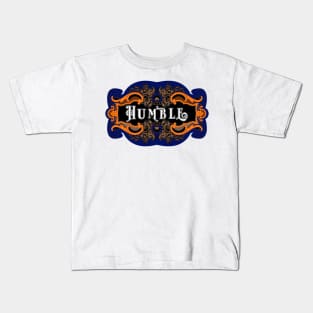 Humble Kids T-Shirt